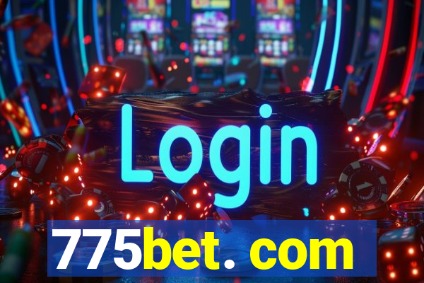 775bet. com